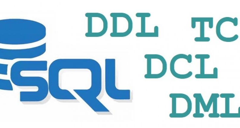Что такое DDL, DML, DCL и TCL в языке SQL