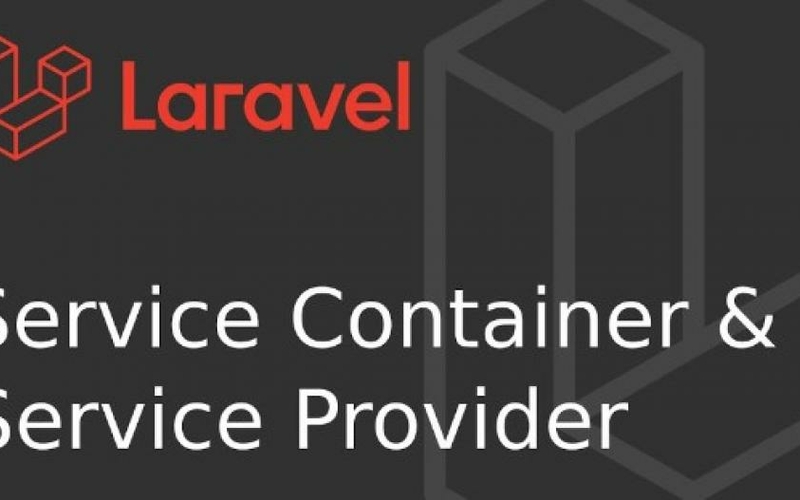 Laravel. Service Container and Service Providers explained