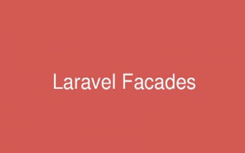 How to use Facades in Laravel